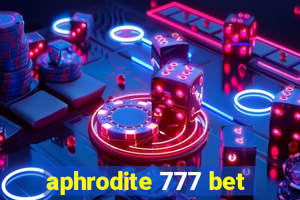 aphrodite 777 bet